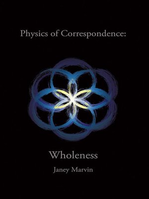 cover image of Physics of Correspondence Wholeness